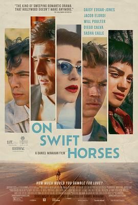 91蜜桃传播《快马驰情 On Swift Horses》免费在线观看