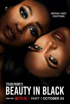 91色视频《黑色丽人 第一季 Beauty in Black Season 1》免费在线观看