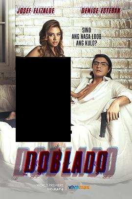91色视频《多布拉多 Doblado》免费在线观看