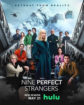 91色视频《九个完美陌生人 第二季 Nine Perfect Strangers Season 2》免费在线观看