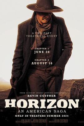 91茄子《地平线 Horizon: An American Saga - Chapter 1》免费在线观看