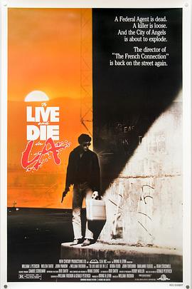 91茄子《威猛奇兵 To Live and Die in L.A.》免费在线观看