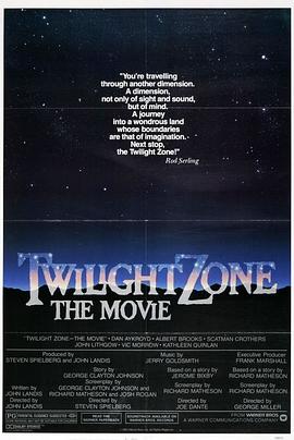 91蜜桃传播《阴阳魔界 Twilight Zone: The Movie》免费在线观看